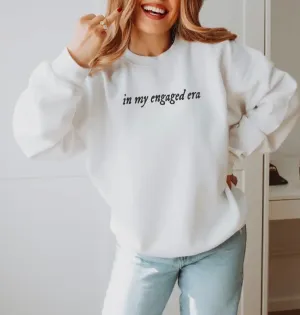 “In my engaged era” embroidered bride sweatshirt